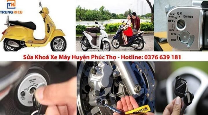 sửa khoá xe máy huyện phúc thọ