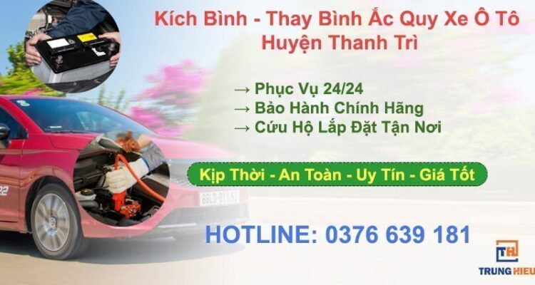 Thay Bình Ắc Quy Xe Ô Tô Huyện Thanh Trì