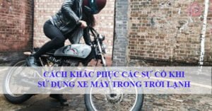 sử dụng xe máy trời lạnh