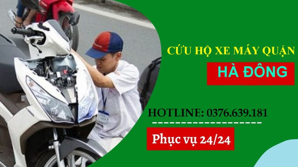 cứu hộ xe máy quận hà đông