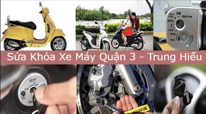 sửa khóa xe máy quận 3