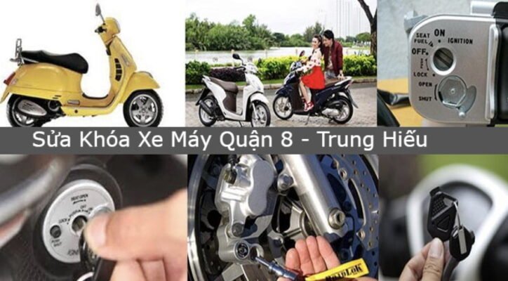sửa khóa xe máy quận 8