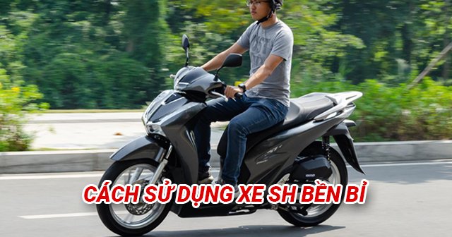 sử dụng xe sh