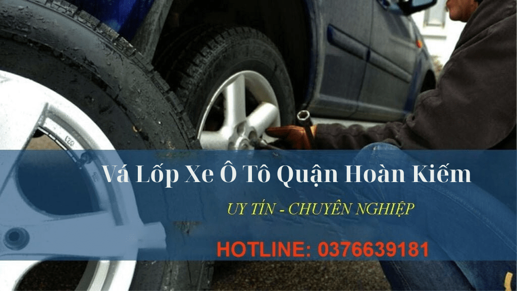 vá lốp xe ô tô quận Hoàn Kiếm