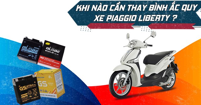 Thay Bình ẮC Quy Xe Piaggio Liberty