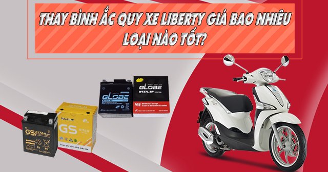 Thay Bình ẮC Quy Xe Piaggio Liberty